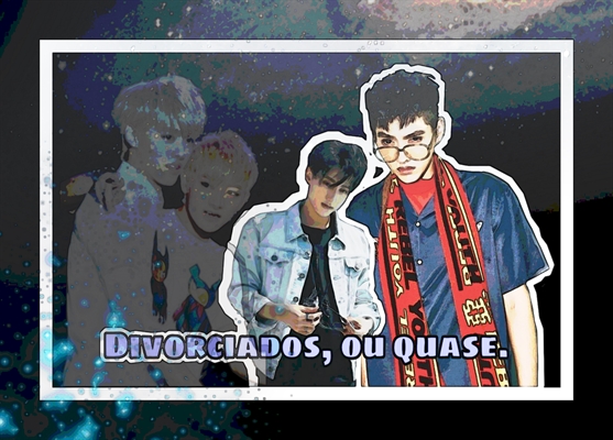 Fanfic / Fanfiction Divorciados, ou quase-Taoris-Kristao