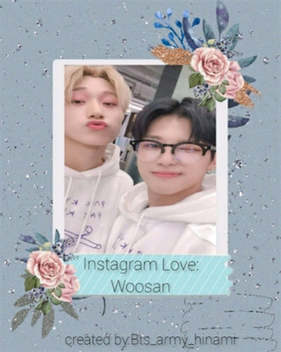 Fanfic / Fanfiction Instagram love -Woosan reescrita.