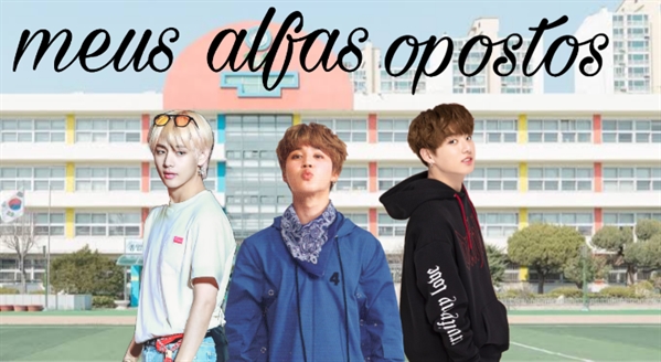 Fanfic / Fanfiction Meus alfas opostos --vkookmim