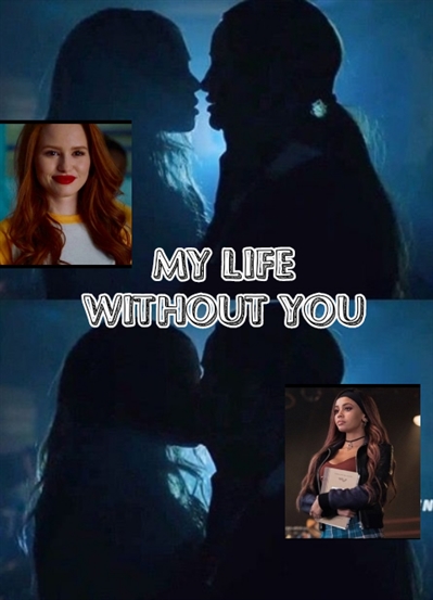 Fanfic / Fanfiction My life without you