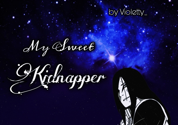 Fanfic / Fanfiction My Sweet Kidnapper - Imagine Orochimaru