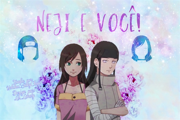 História Imagine Animes Boys - Neji Hyuuga - História escrita por  LizzieLufana054 - Spirit Fanfics e Histórias