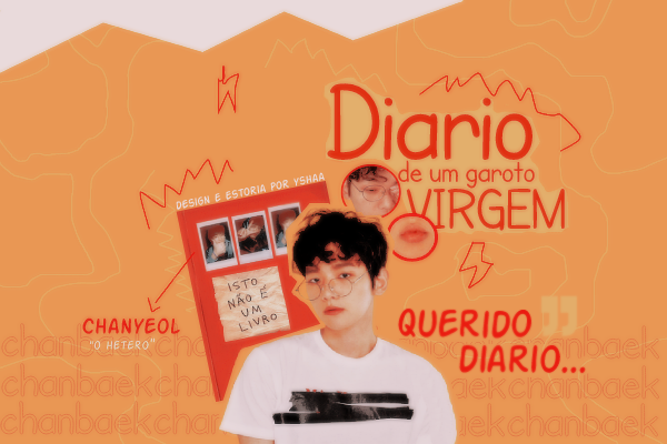 Fanfic / Fanfiction Diário de um garoto virgem - ChanBaek