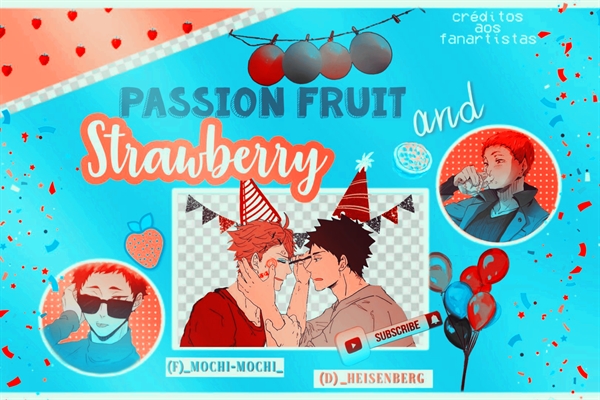 Fanfic / Fanfiction Passion fruit and Strawberry