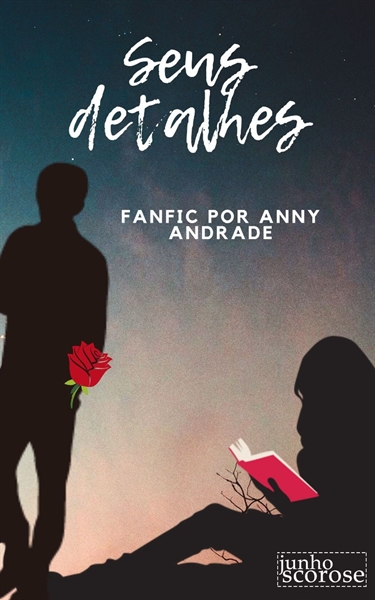 Fanfic / Fanfiction Seus Detalhes