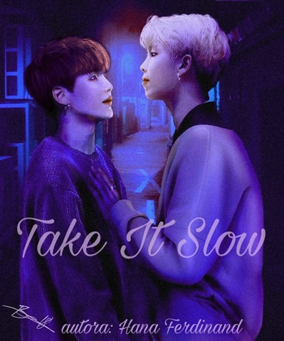 Fanfic / Fanfiction Take It Slow - Sugamon Namgi