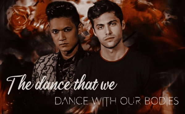 Fanfic / Fanfiction The Dance That We Dance With Our Bodies