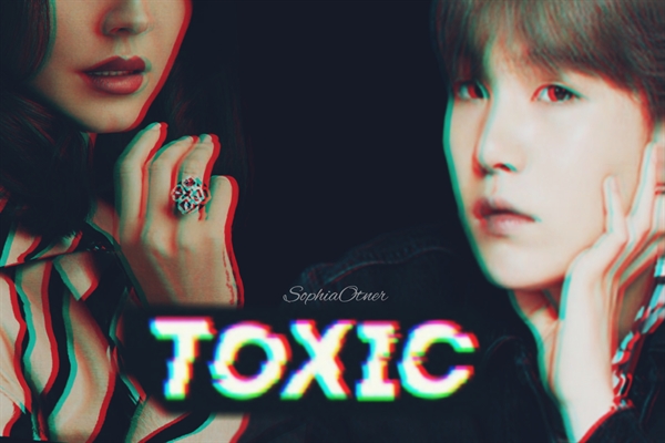 Fanfic / Fanfiction Toxic (Min Yoongi - BTS)