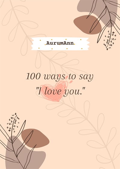 Fanfic / Fanfiction 100 ways to say "I love you."