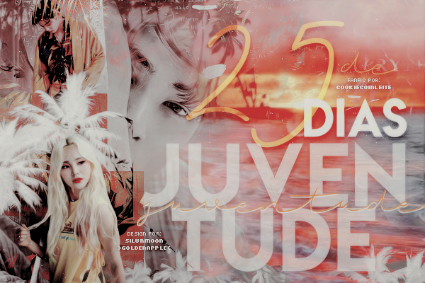 Fanfic / Fanfiction 25 Dias de Juventude