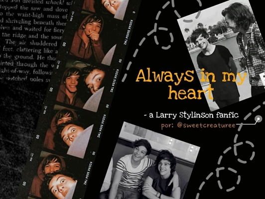 História Always In My Heart Larry Stylison História Escrita Por