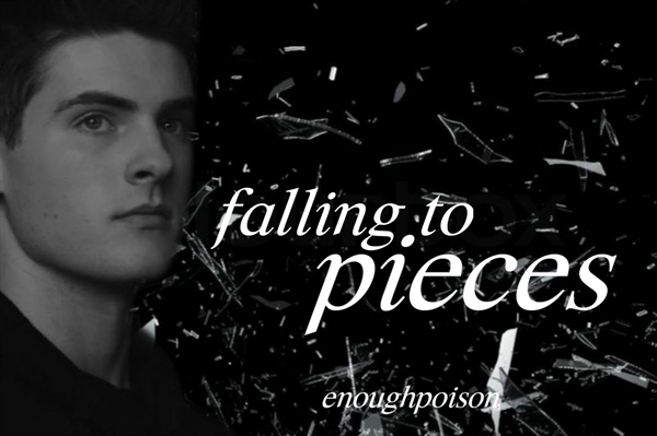 Fanfic / Fanfiction Falling To Pieces (Thiam)