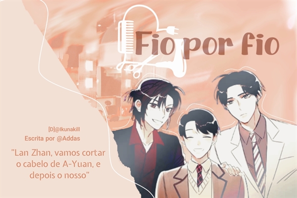 Fanfic / Fanfiction Fio por Fio