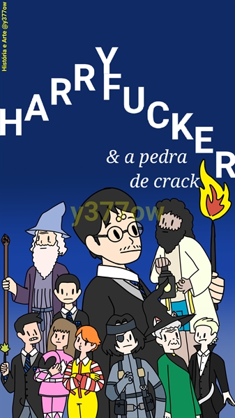 Fanfic / Fanfiction Harry Fuker e a Pedra de Crack