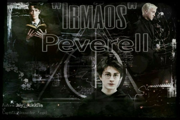 Fanfic / Fanfiction "Irmãos" Peverell