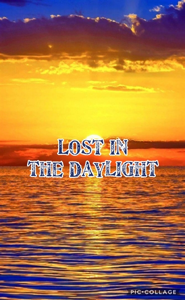 Fanfic / Fanfiction Lost In The Daylight