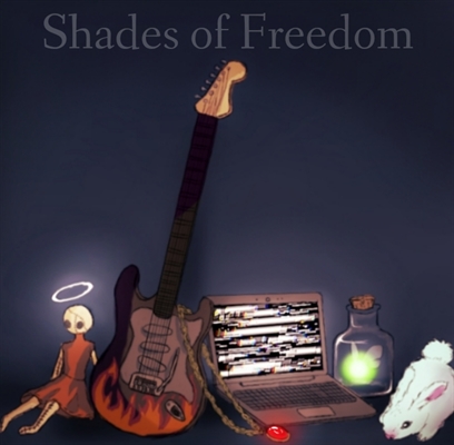 Fanfic / Fanfiction Shades of Freedom