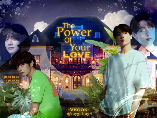 Fanfic / Fanfiction The Power Of Your Love - (vkook) (taekook)