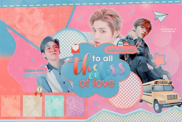 Fanfic / Fanfiction To All The Colors Of Love - Interativa NCT (KPOP)