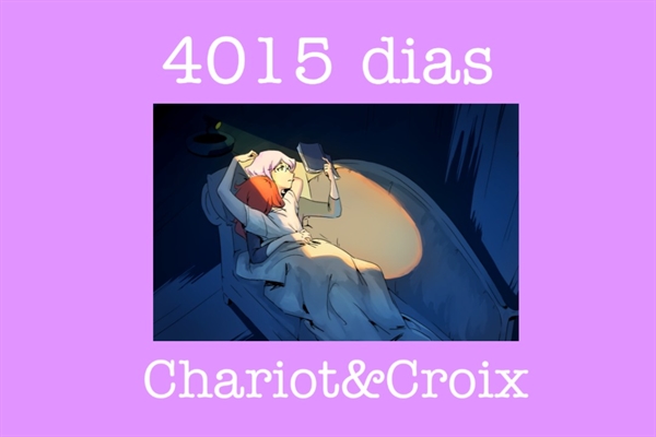 Fanfic / Fanfiction 4015 dias sem você