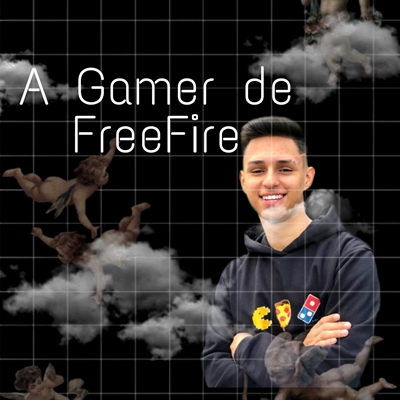 Fanfic / Fanfiction A Gamer de FreeFire