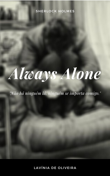 Fanfic / Fanfiction Always Alone