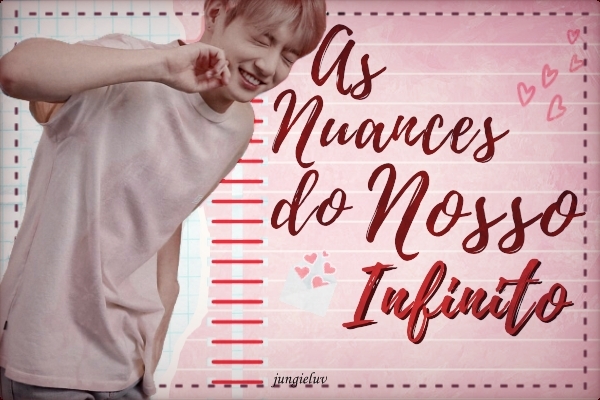 Fanfic / Fanfiction As Nuances do Nosso Infinito - Yoonkook (ONESHOT)