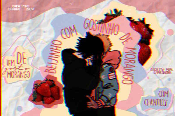 Fanfic / Fanfiction Beijinho com gostinho de morango - SasuNaru, NaruSasu