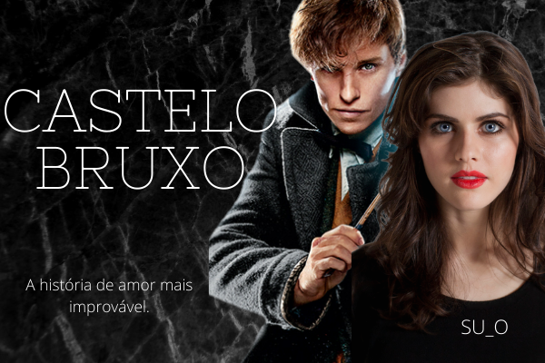 Fanfic / Fanfiction Castelo Bruxo - Newt Scamander