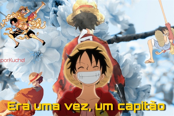 História Capitão Luffy. - História escrita por Mega8Obit - Spirit Fanfics e  Histórias