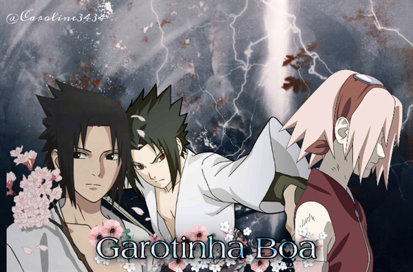 Fanfic / Fanfiction Garotinha Boa - Sasusaku