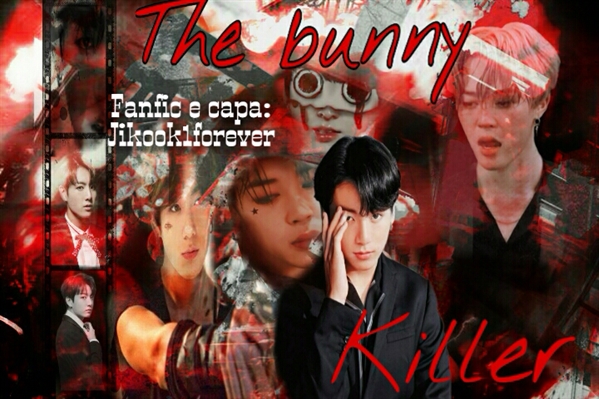 Fanfic / Fanfiction Jikook — The Killer Bunny.
