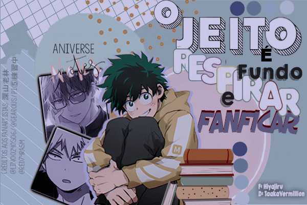 Fanfic / Fanfiction O jeito é respirar fundo e fanficar