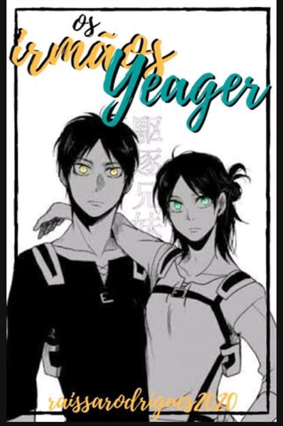 Fanfic / Fanfiction Os irmãos yeager