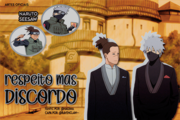 Fanfic / Fanfiction Respeito Mas Discordo