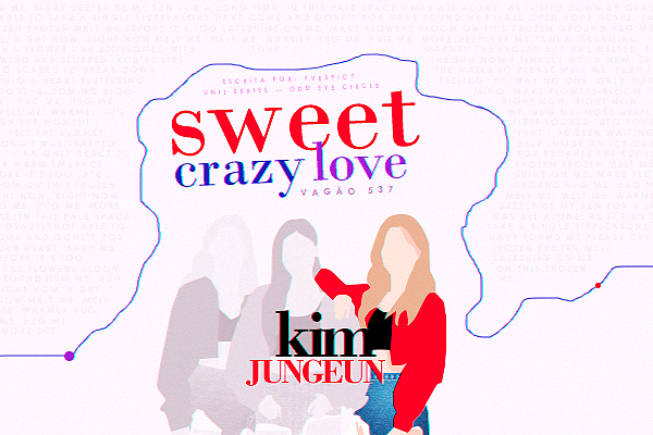 Fanfic / Fanfiction Sweet Crazy Love: Vagão 537