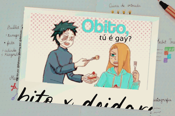 Fanfic / Fanfiction Tu é gay, Obito?