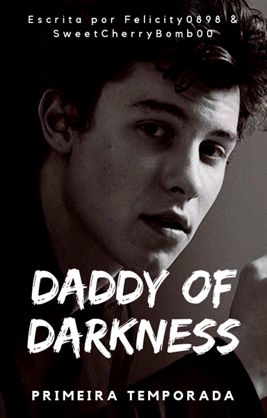 Fanfic / Fanfiction Daddy of Darkness - Shawn Mendes