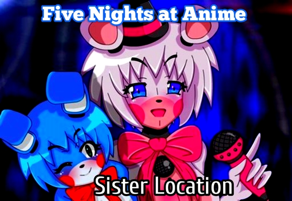A HISTÓRIA DE FIVE NIGHTS IN ANIME 3! (FNIA: Ultimate Location