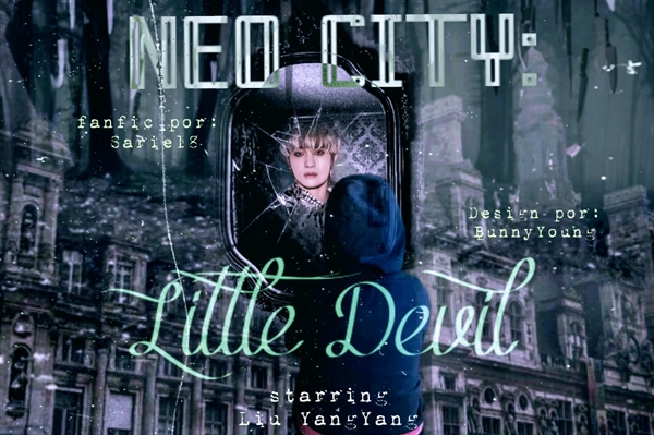 Fanfic / Fanfiction Neo City: Little Devil