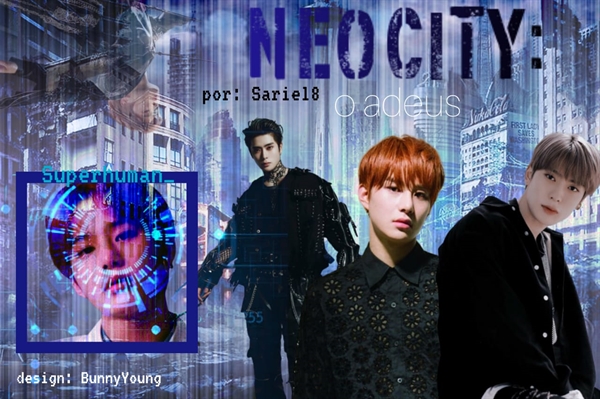 Fanfic / Fanfiction Neo City: O Adeus