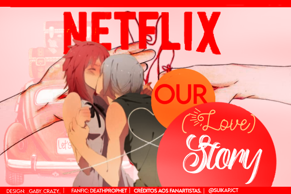 Fanfic / Fanfiction Our (love) Story