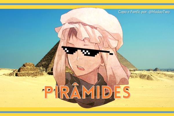 Fanfic / Fanfiction Pirâmides