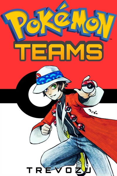 Fanfic / Fanfiction Pokémon Teams