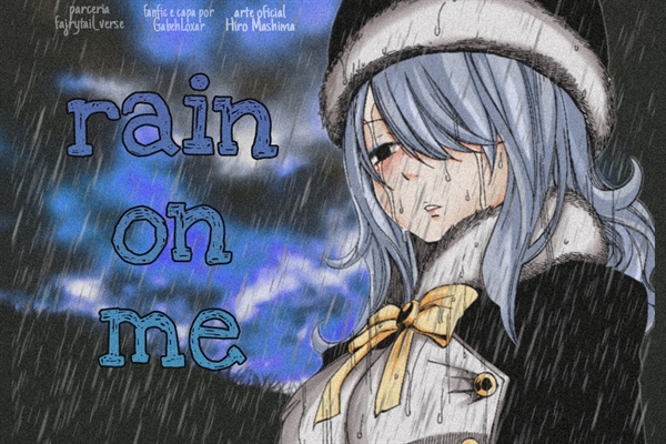 Fanfic / Fanfiction Rain On Me