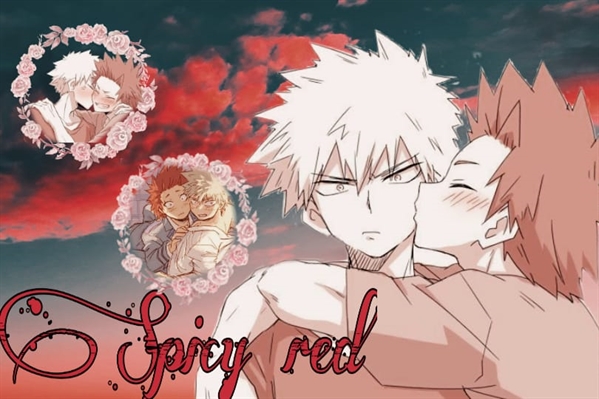 Fanfic / Fanfiction Spicy red (Hiatus)