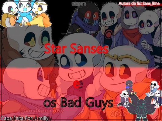 História Undertale : os star sans - A briga dos irmãos 2# - História  escrita por stardreamgirl - Spirit Fanfics e Histórias