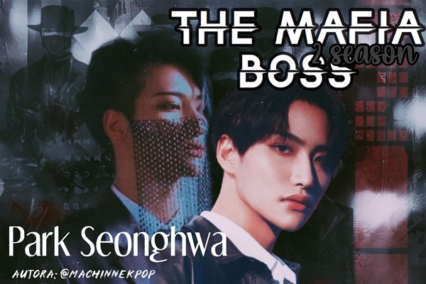 História The mafia boss season 2 - Park Seonghwa - ATEEZ - História ...