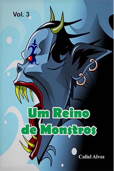 História Um Reino De Monstros Vol 3 História Escrita Por Calielalves Spirit Fanfics E Histórias