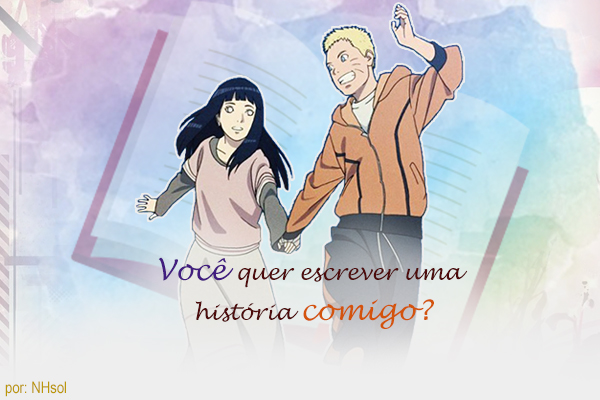 História Você Quer Escrever Uma História Comigo? (NaruHina) - História ...